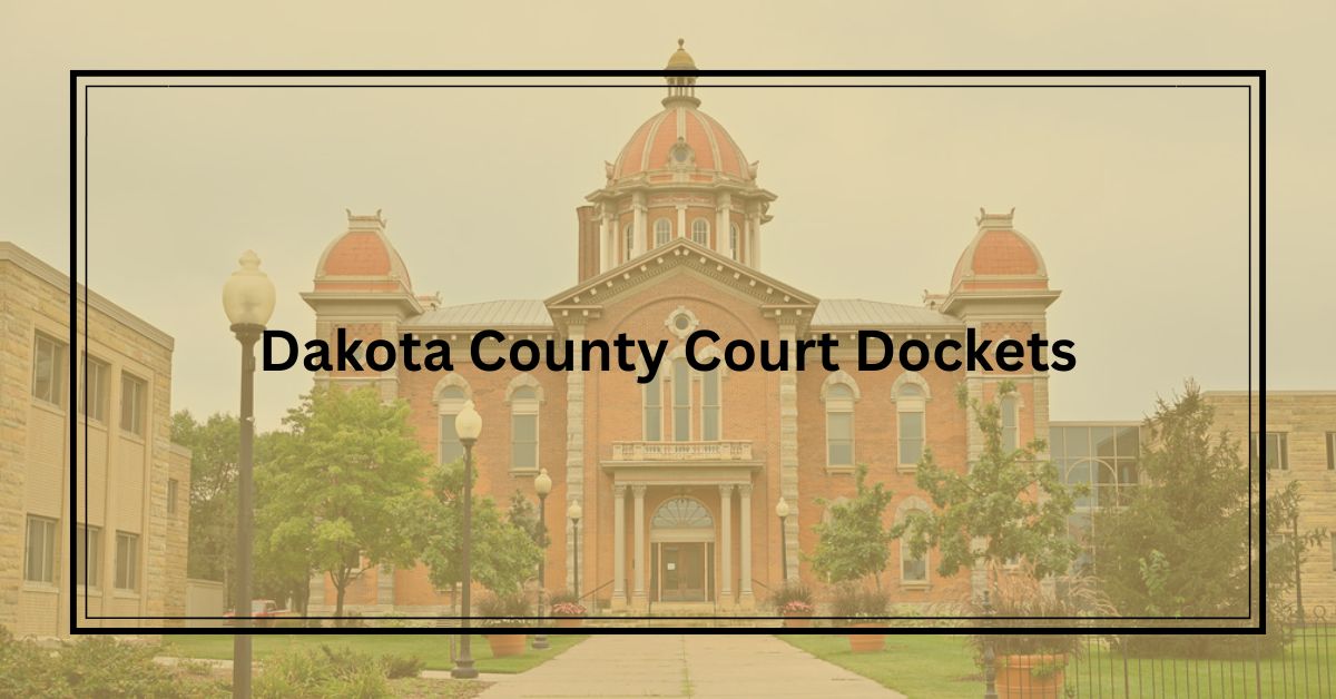 Dakota-County-Court-Dockets